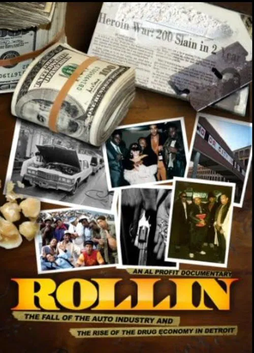 Rollin: The Fall of the Auto Industry and the Rise of the Drug Economy in Detroit movie poster