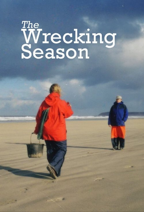 The Wrecking Season movie poster