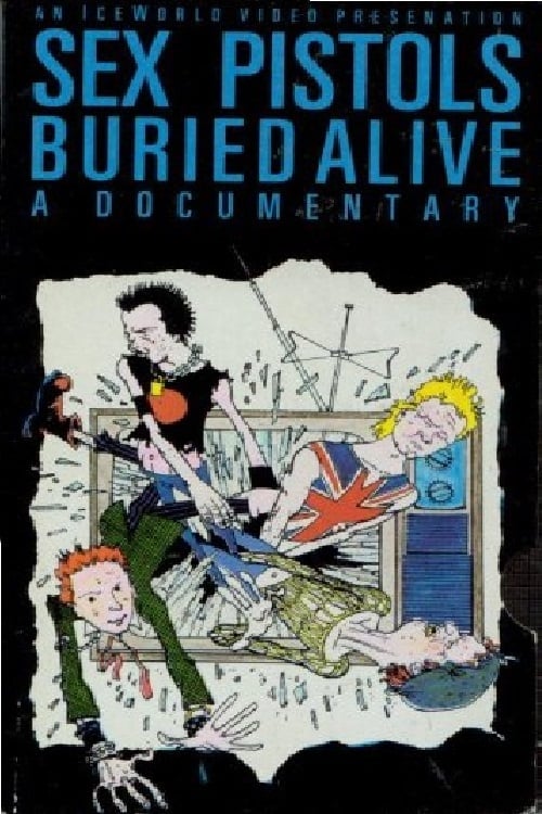 Sex Pistols: Buried Alive movie poster