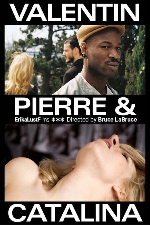 Valentin, Pierre & Catalina movie poster
