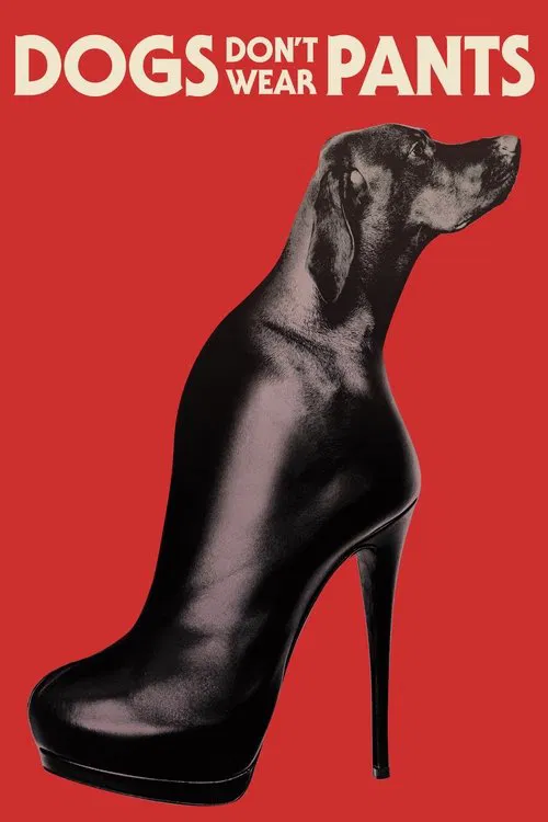 Dogs Don't Wear Pants movie poster