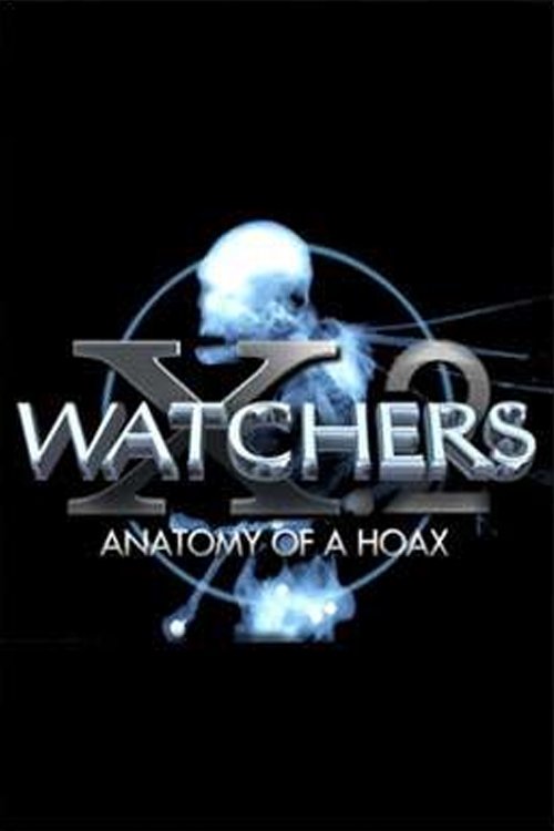 Poster do filme Watchers 10.2: Anatomy of a Hoax