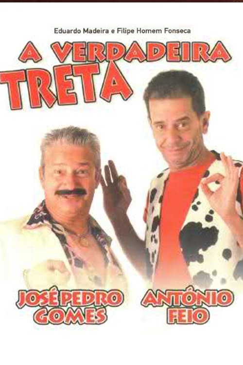 A Verdadeira Treta movie poster