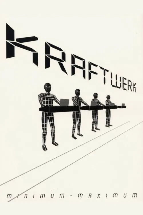 Kraftwerk: Minimum-Maximum movie poster