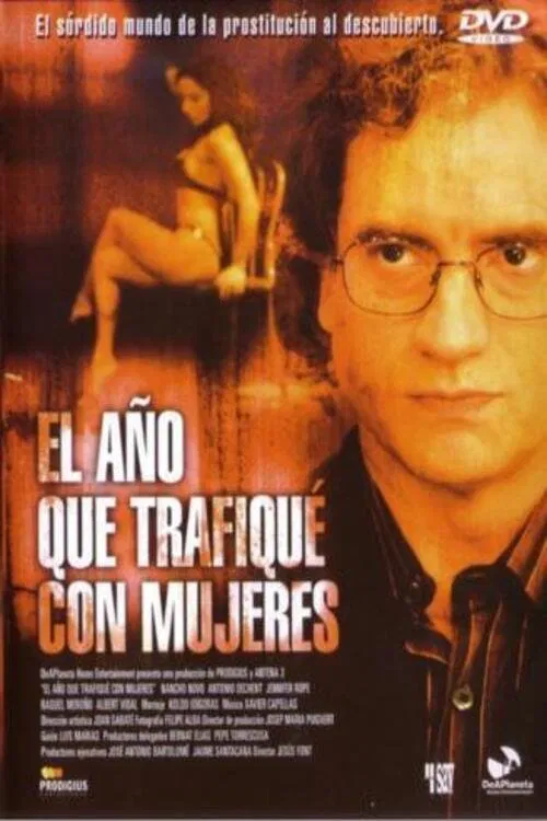 El año que trafiqué con mujeres movie poster