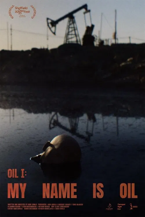 My Name Is Oil movie poster
