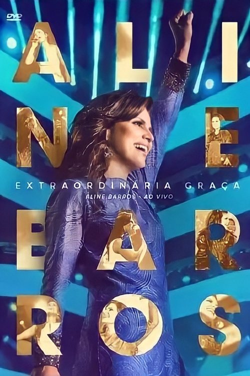 Extraordinária Graça (Ao Vivo) movie poster
