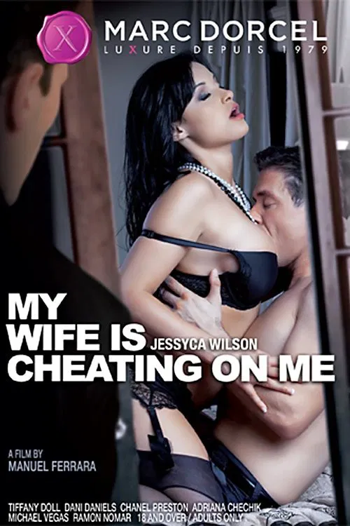 My Wife Is Cheating On Me movie poster
