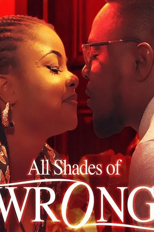 All Shades Of Wrong movie poster