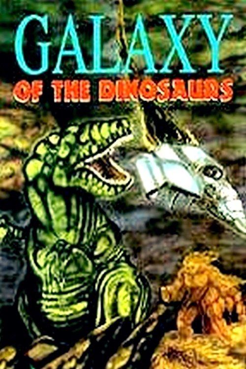 Galaxy of the Dinosaurs movie poster