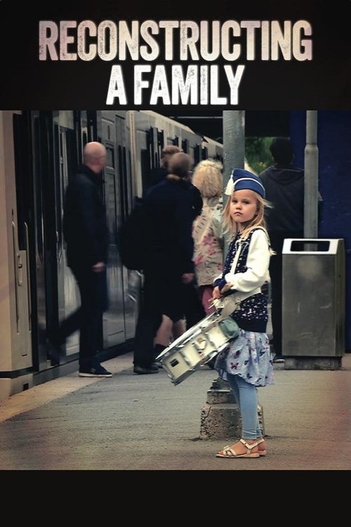Reconstructing a Family movie poster
