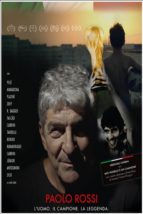 Paolo Rossi - L'uomo. Il campione. La leggenda movie poster