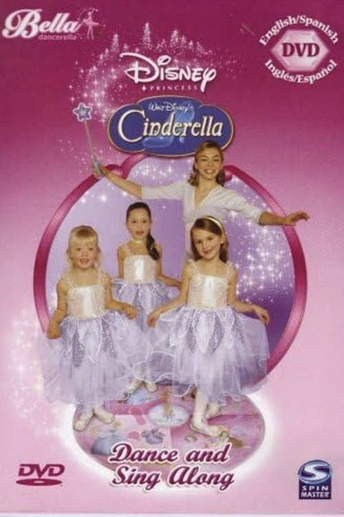 Bella Dancerella - Cinderella - Dance and Sing Along movie poster