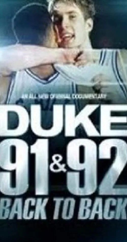 Duke 91 & 92: Back to Back movie poster