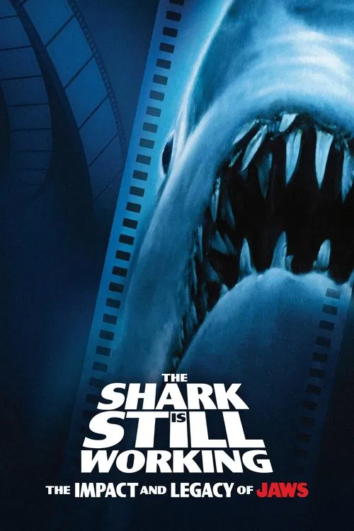 The Shark Is Still Working: The Impact & Legacy of "Jaws" movie poster