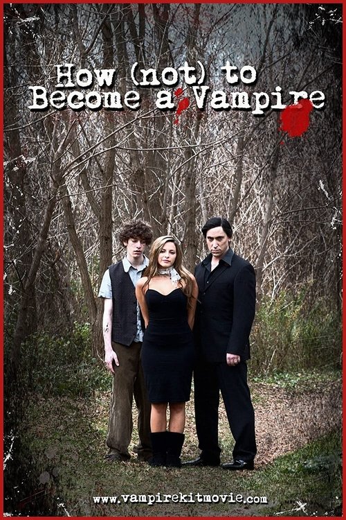 How (Not) to Become a Vampire movie poster