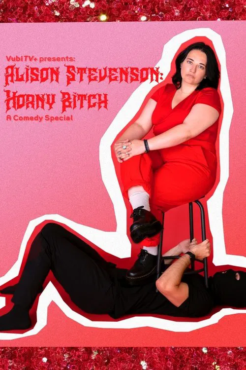 Poster do filme Alison Stevenson: Horny Bitch