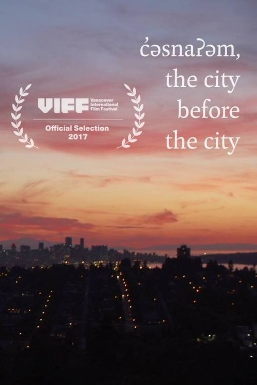 c̓əsnaʔəm: the city before the city movie poster