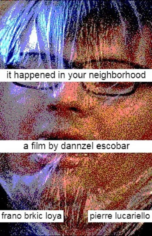 It Happened In Your Neighborhood movie poster