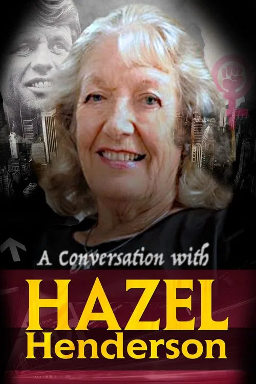 A Conversation with Hazel Henderson movie poster