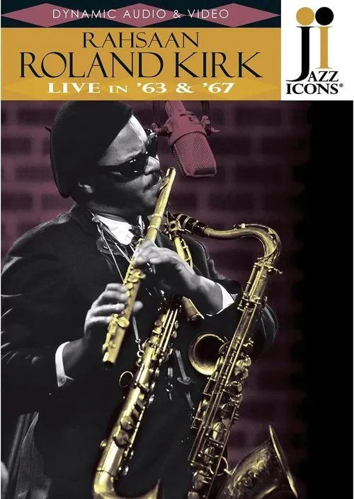 Jazz Icons: Rahsaan Roland Kirk Live in '63 & '67 movie poster
