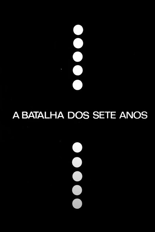 A Batalha dos Sete Anos movie poster