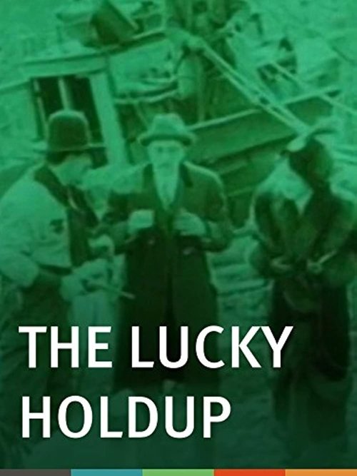 The Lucky Holdup movie poster