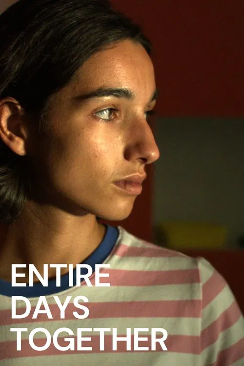 Entire Days Together movie poster