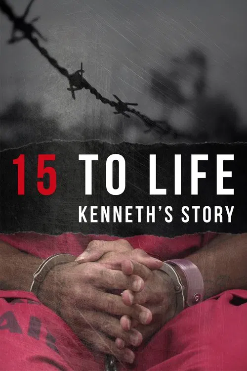 15 to Life: Kenneth's Story movie poster