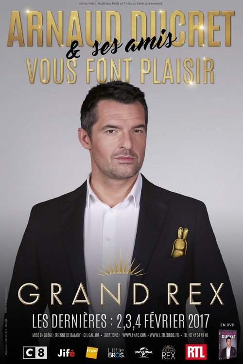 Arnaud Ducret & ses amis vous font plaisir movie poster