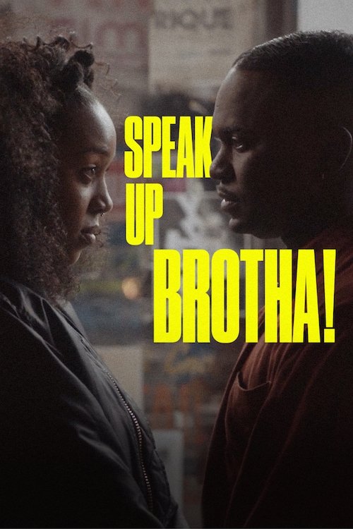 Speak Up Brotha! movie poster