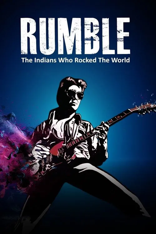 Rumble: The Indians Who Rocked the World movie poster