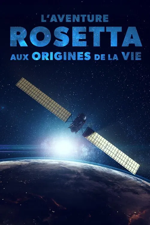 L'Aventure Rosetta : Aux origines de la vie movie poster