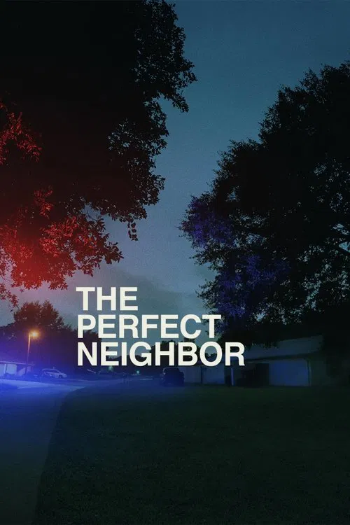 The Perfect Neighbor movie poster