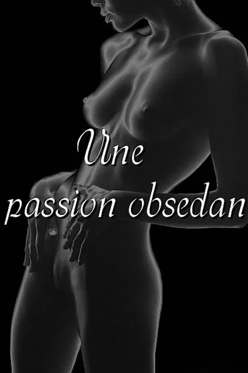 Passionate Obsession movie poster