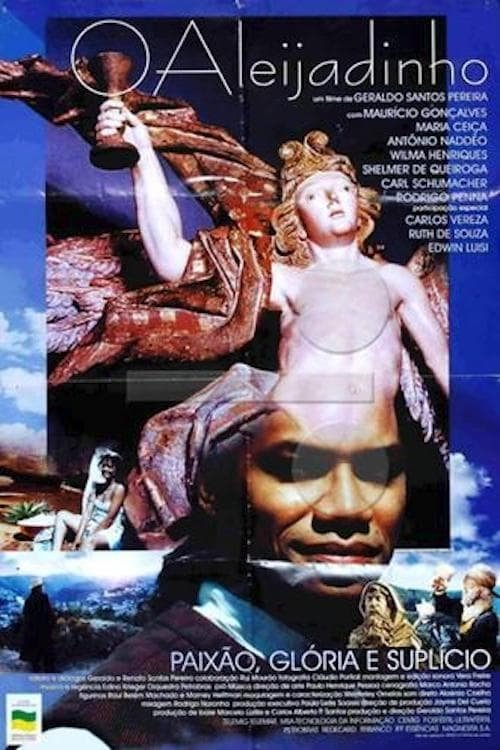 O Aleijadinho - Paixão, Glória e Suplício movie poster