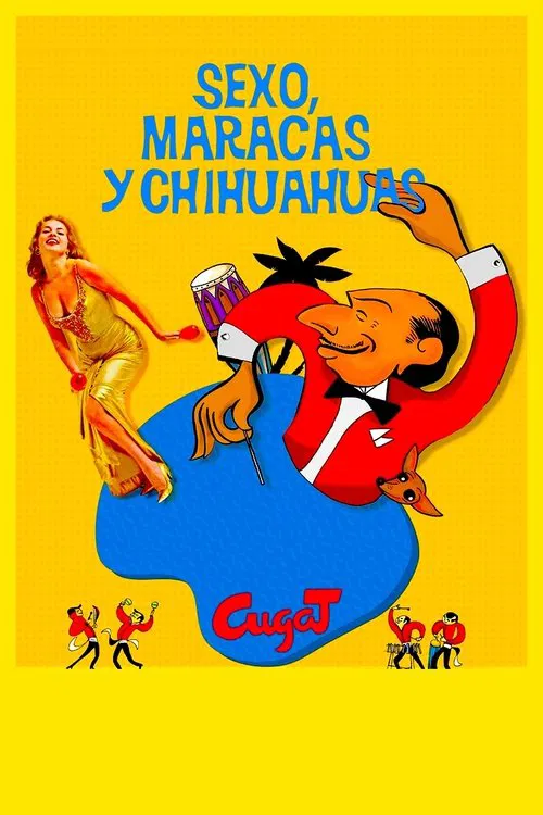 Sex, Maracas & Chihuahuas movie poster
