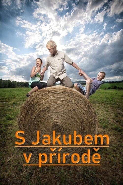 S Jakubem v přírodě tv show poster