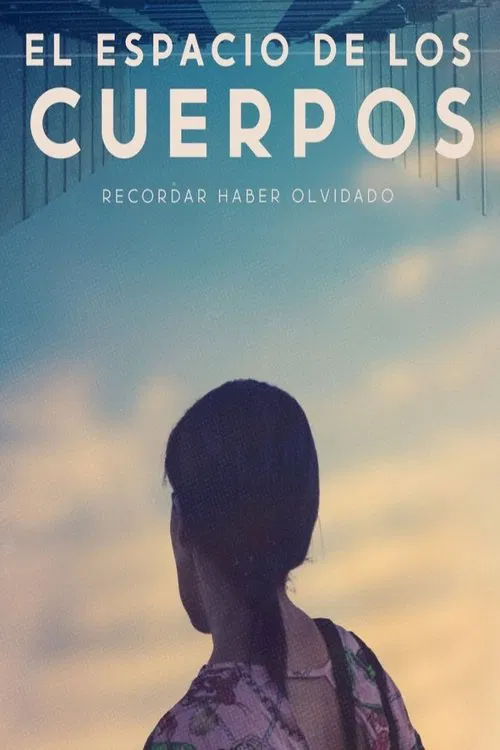 El espacio de los cuerpos movie poster