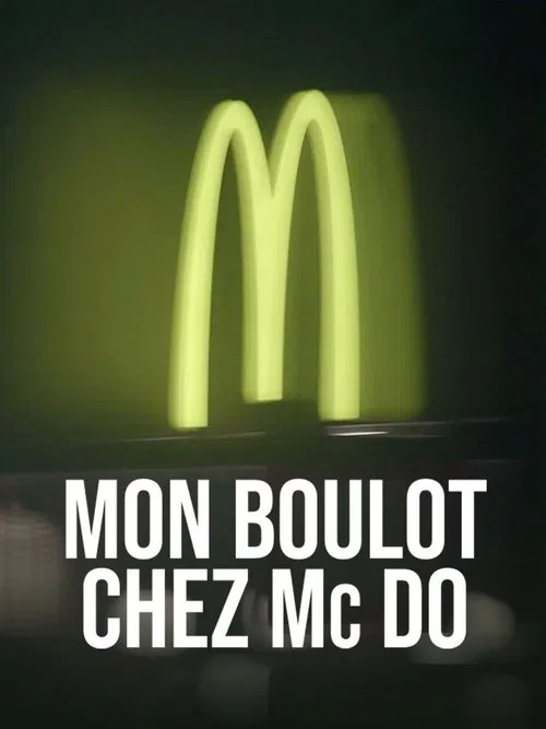 Poster do filme Mon boulot chez Mc Do