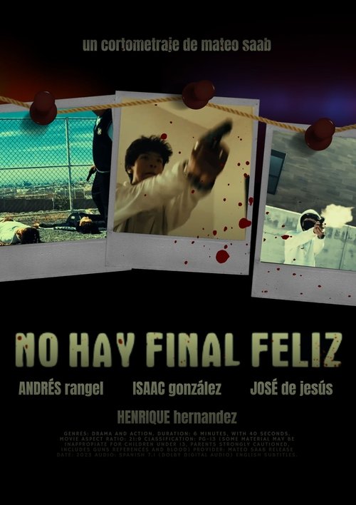 No Hay Final Feliz movie poster