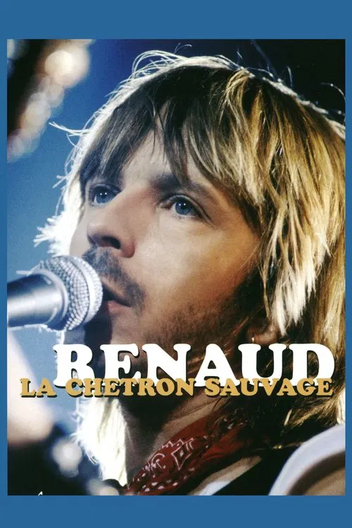 Renaud - La chetron sauvage movie poster