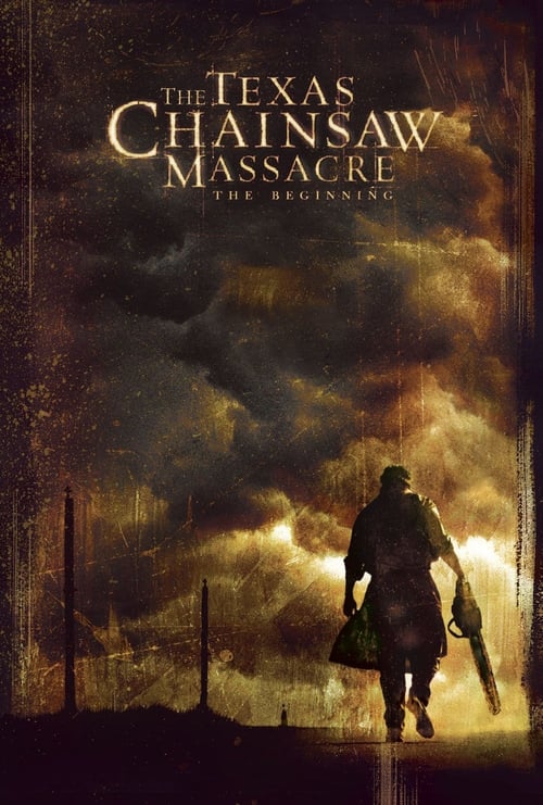 The Texas Chainsaw Massacre: The Beginning movie poster