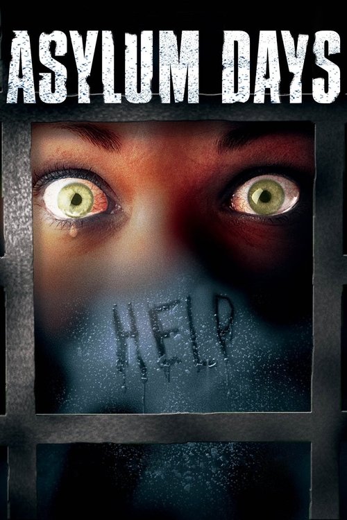 Asylum Days movie poster