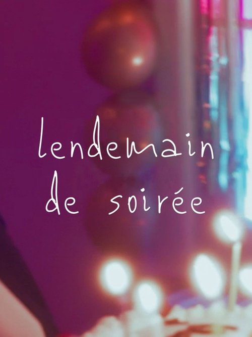Lendemain de soirée movie poster