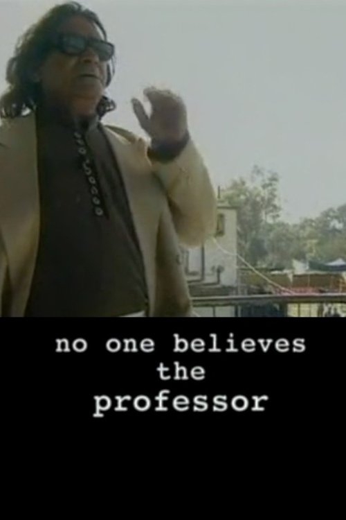 No One Believes the Professor movie poster