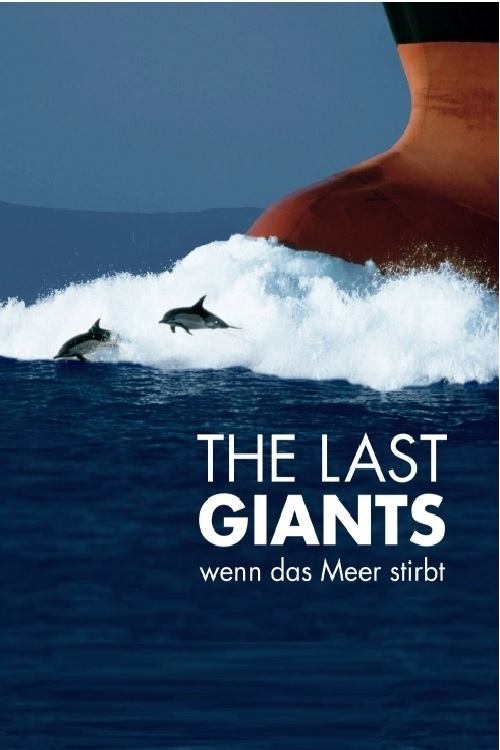 The Last Giants - Wenn das Meer stirbt movie poster