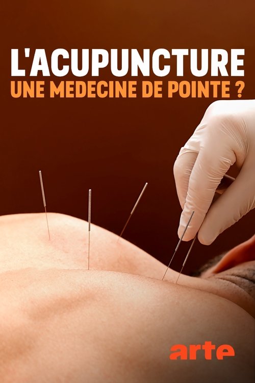 Spitzenmedizin: Akupunktur - Mythos oder Therapie? movie poster