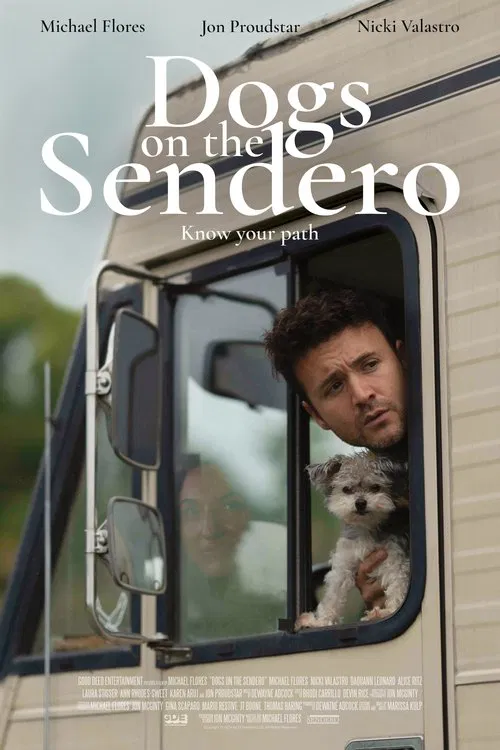 Dogs on the Sendero movie poster