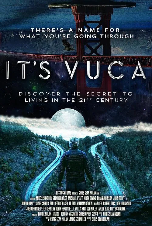 IT'S VUCA: The Secret to Living in the 21st Century movie poster